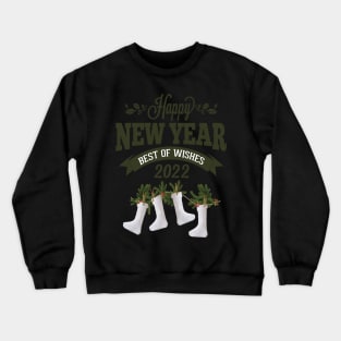 happy new year 2022 best year best of wishes A new year full of joy and happiness Crewneck Sweatshirt